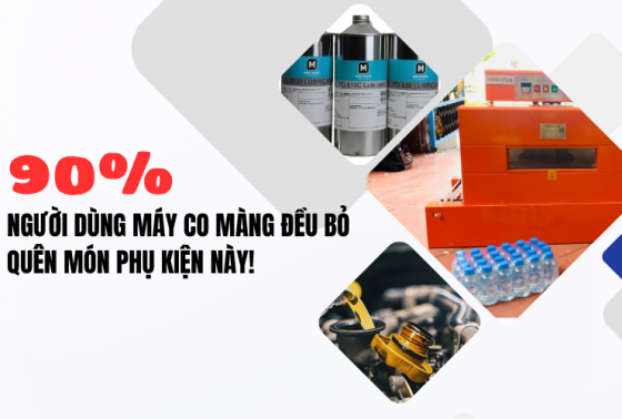 90% Người dùng máy co màng đều bỏ quên món phụ kiện này!