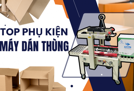 Top phụ kiện giúp máy dán thùng carton vận hành mượt mà