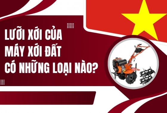 Lưỡi xới của máy xới đất có những loại nào?