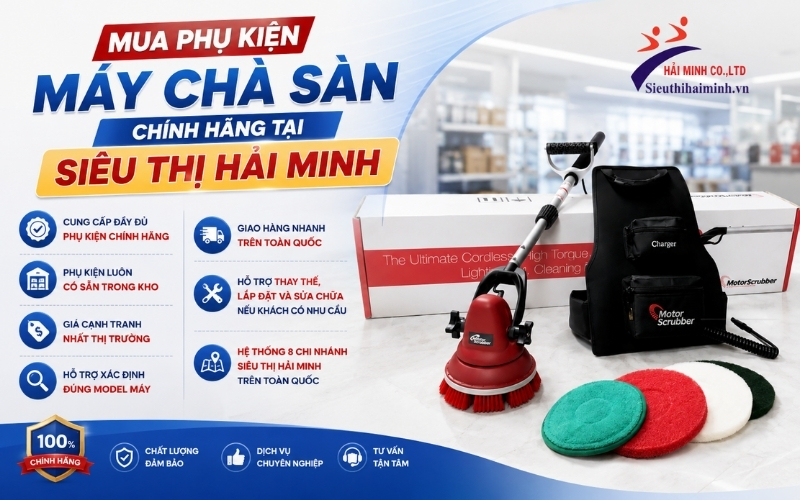 Mua phụ kiện máy chà sàn chính hãng ở đâu uy tín