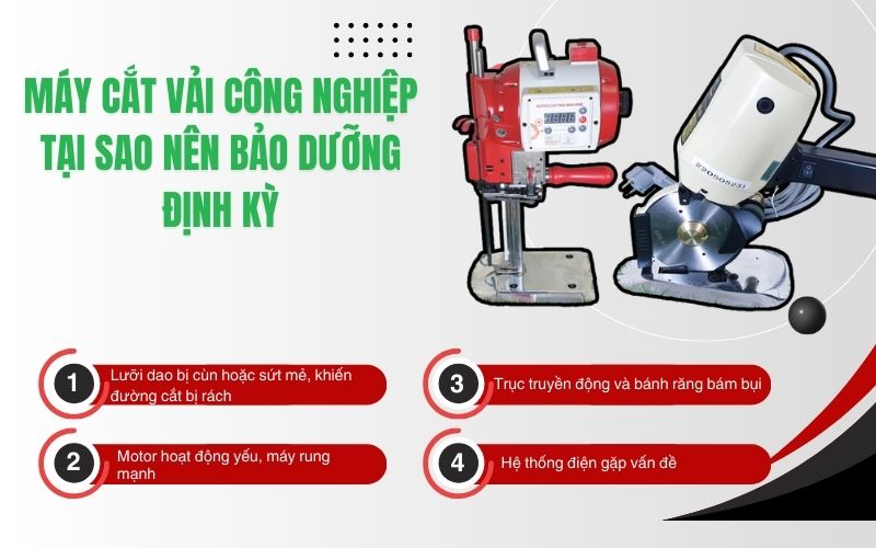 Máy cắt vải công nghiệp tại sao nên bảo dưỡng định kỳ?