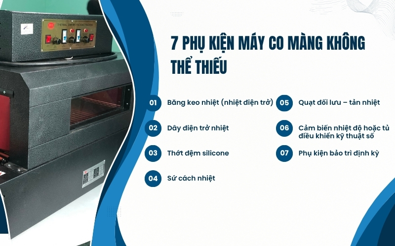 7 phụ kiện máy co màng không thể thiếu cho máy co màng