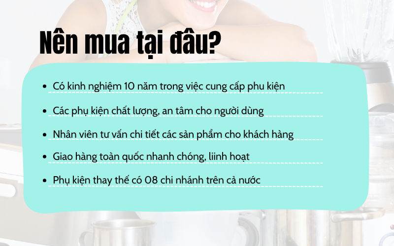 Mua phụ kiện máy gia dụng ở đâu uy tín, chất lượng?