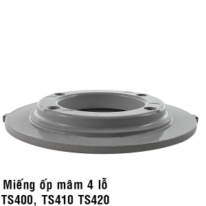 Miếng ốp mâm bốn lỗ máy cắt bê tông TS400 TS410 TS420 TS700 TS800