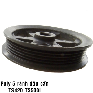 Puly năm rãnh đầu cần máy cắt bê tông STIHL TS420 TS500i