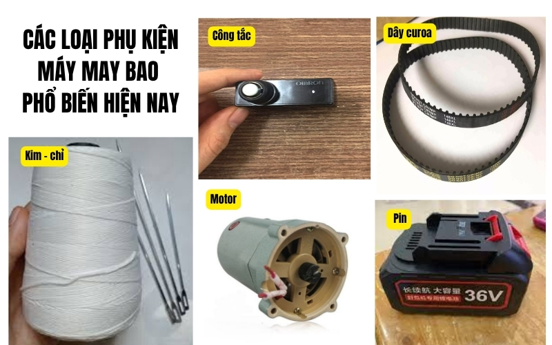 Các loại phụ kiện máy may bao phổ biến hiện nay