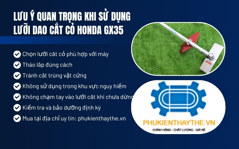 Lưu ý quan trọng khi sử dụng lưỡi dao cắt cỏ Honda GX35