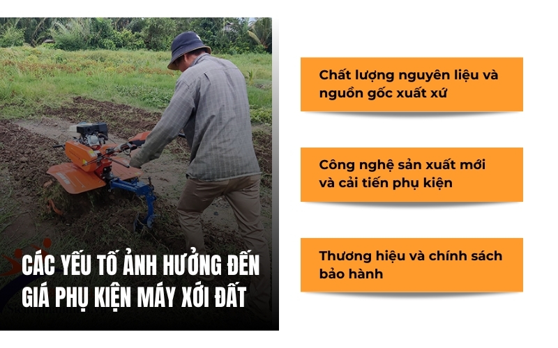 Các yếu tố ảnh hưởng đến giá phụ kiện máy xới đất