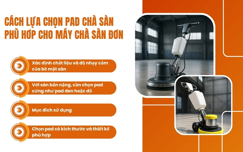 Cách lựa chọn pad chà sàn phù hơp cho máy chà sàn đơn