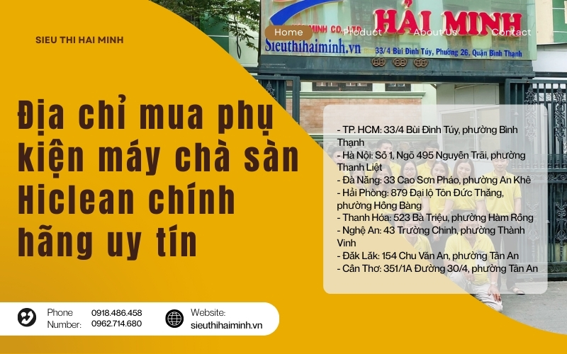 Địa chỉ mua phụ kiện máy chà sàn Hiclean chính hãng uy tín