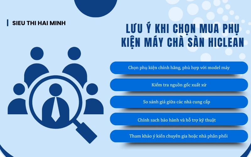Những lưu ý khi chọn mua phụ kiện máy chà sàn Hiclean