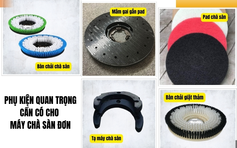 Phụ kiện quan trọng cần có cho máy chà sàn đơn